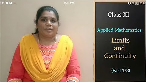 Class XI Applied Mathematics - Limits and Continuity (Part 1A)