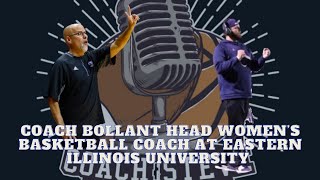 Coach Bollant Head Womens basketball coach at Eastern Illinois University