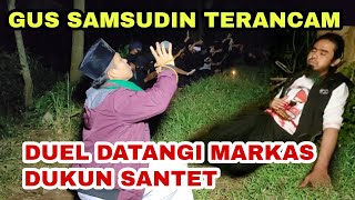 🔴LIVE GUS SAMSUDIN TERANCAM❗USTADZ NASIHIN DATANGI MARKAS DUKUN SANTET