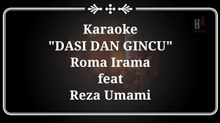 Dasi dan Gincu Roma irama feat Reza umami karaoke