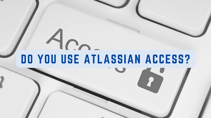 External Customers coming to Atlassian Access (Atlassian Guard)