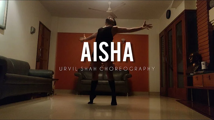 AISHA | Memba | Urvil Shah Choreography | 02:00 Am...