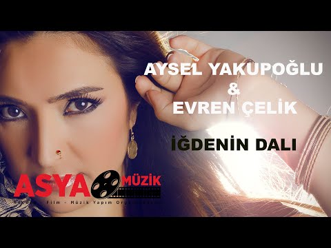 Aysel YAKUPOĞLU feat Evren ÇELİK