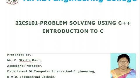 INTRODUCTION TO C| C++ | Ms. Sterlin Rani D, Assistant Professor, RMDEC