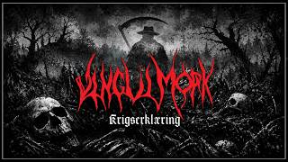 Vingulmork - Krigserklæring
