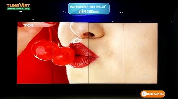 [TVC-VDS] Màn hình ghép ( videowall) viền 0.88mm