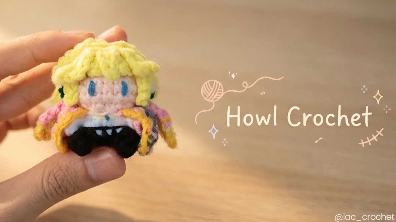 Crochet Mini Howl ✨ Soft Craft Tutorial | Howl’s Moving Castle | Lac Crochet 