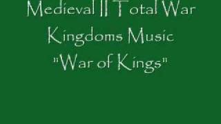 Medieval II Total War Kingdoms Music "War of Kings" chords