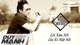 Lời Xám Hối Của Kẻ Hấp Hối - Duy Mạnh