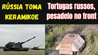 Rússia conquista Keramikoe e vai tomar Arkhangelskoye || Êxito dos tortugas russos no front