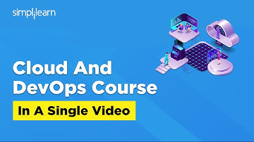 Cloud Computing and DevOps Course | Cloud DevOps Tutorial | Cloud and DevOps Training | Simplilearn