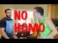 "No Homo"