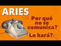 ARIES ♈ POR QUÉ NO SE COMUNICA❓LO HARÁ❓ tarot interactivo hoy aries