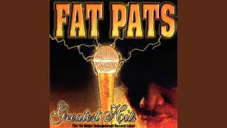 Video thumbnail of "Fat Pat - Full Time Player (feat. Kay-K & H.A.W.K.)"