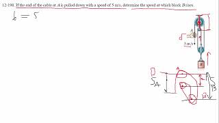 Dynamics Engineering ( Hibbeler ) problem 12 198 Pulleys