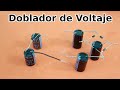 Como Hacer un Doblador de Voltaje