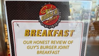 Guy’s Burger Joint for BREAKFAST?! Check out our first-ever review.