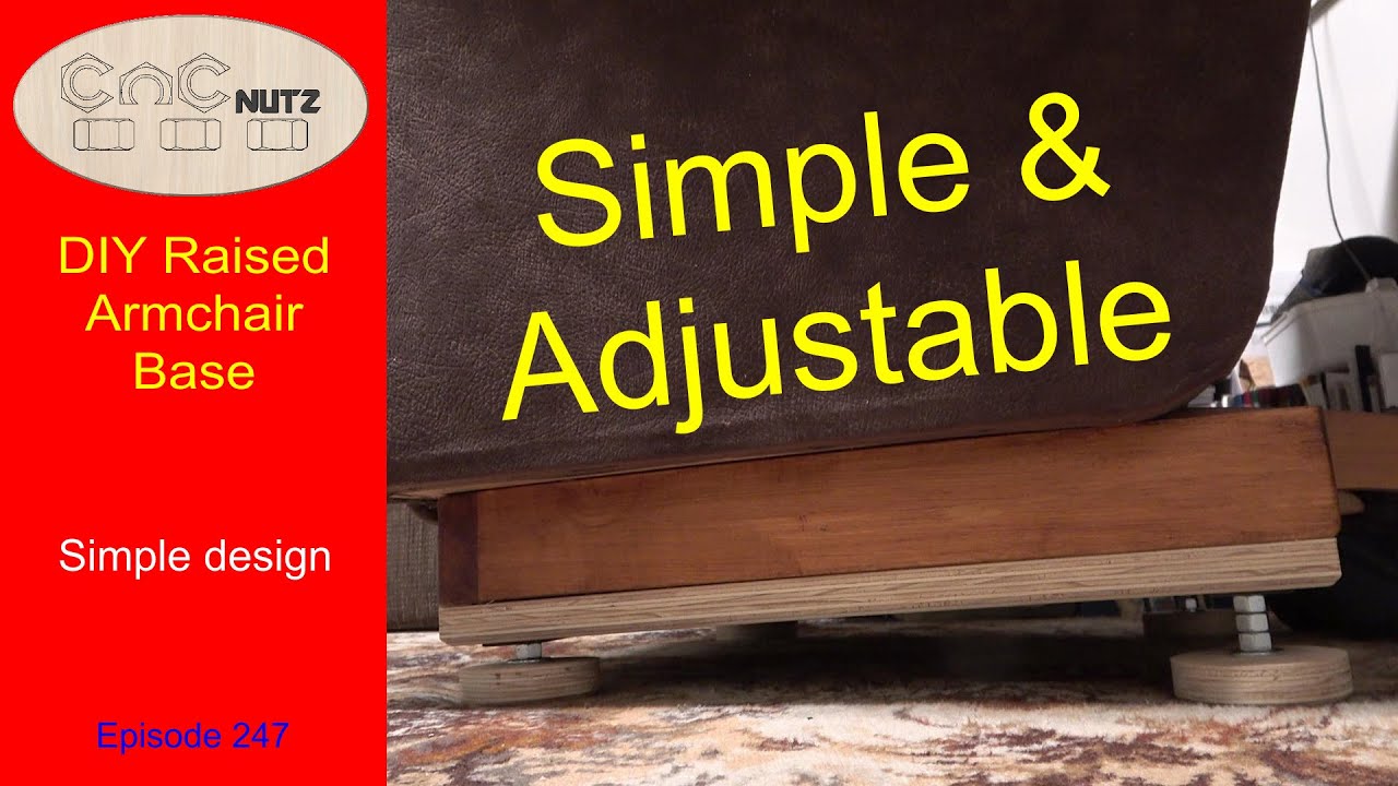 Make an adjustable raised Chair Base - CNCnutz Episode 247 - YouTube