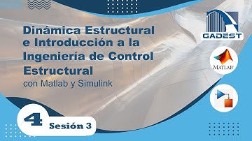 Entorno Simulink/Matlab- Dinámica Estructural e Ingeniería de Control Estructural