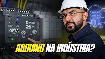 O CLP do Arduino pode ou não pode ser usado na indústria?