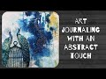 Intuitive Art Journaling with an Abstract Touch - Process video