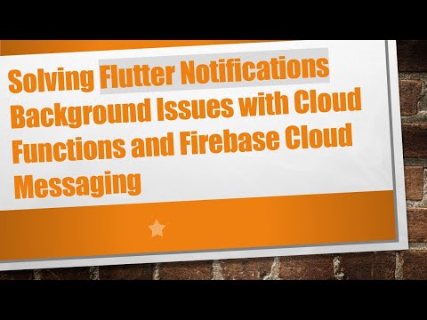 Solving Flutter Notifications Background Issues with Cloud Functions and Firebase Cloud Messaging