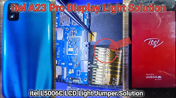 itel A23 Pro Display Light Solution | itel L5006C Display Light Jumper Solution | itel Display Light