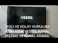 Vestel smart tv kanal arama kanal ekleme full kurulum (VESTEL TV SETUP)