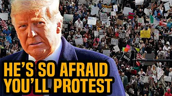 Trump is TERRIFIED of UNSTOPPABLE massive protests