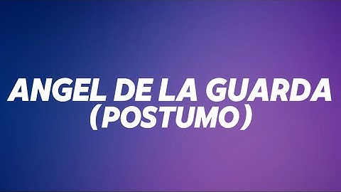 ÁNGEL DE LA GUARDA (PÓSTUMO) - SAIKO | SAKURA | (LETRA)