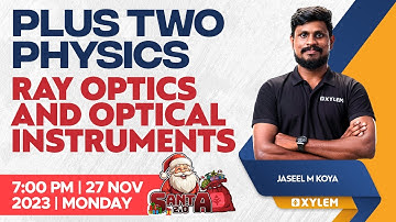 Plus Two - Physics - Ray Optics and Optical Instruments | Xylem Plus Two