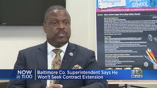 Baltimore County Public Schools Superintendent Darryl Williams will not seek another term