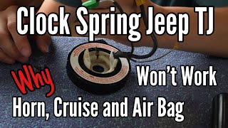 1997-2006 Jeep TJ/LJ Clock Spring (How To Test And Change Clock Spring).. Cruise, Horn, AB Won't Work - YouTube