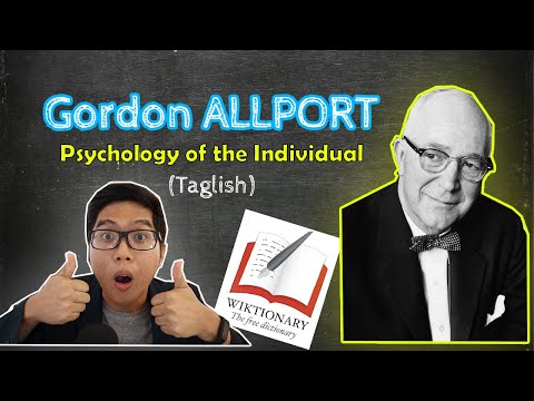 Gordon ALLPORT | Personality of Individual | DISPOSITIONAL Theory | Theories of Personality |Taglish