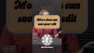 More Shots Can Save Your Edit - The best #filmhack is getting more coverage than you think you need