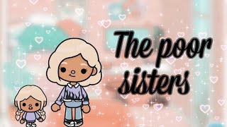 The poor sisters~Toca world~Roleplay~episode 1