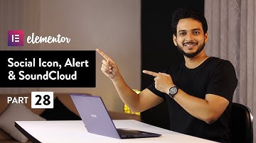 28: Elementor Social Icon, Alert, SoundCloud | Elementor Bangla Series Tutorials