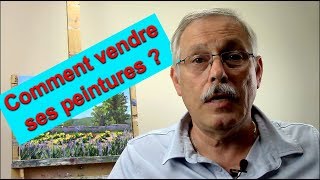 Comment vendre ses peintures ?