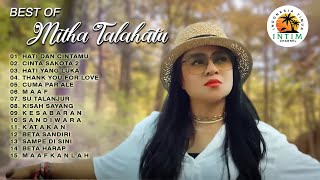 Best Of Mitha Talahatu || Full Album