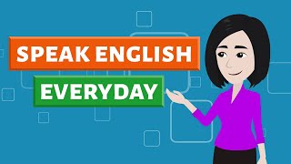Speak English Everyday to Improve English Speaking Skills | Speaking English Practice Conversation