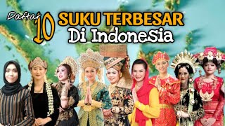 Daftar 10 Suku Terbesar di Indonesia