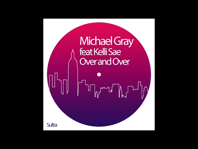 MICHAEL GRAY - Over and Over