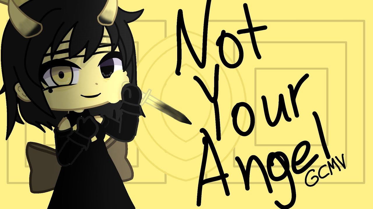 Not Your Angel |Batim Gcmv|Gacha Club|