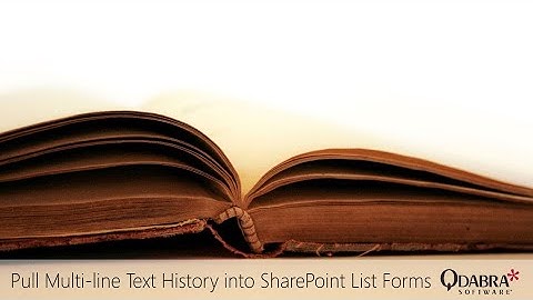 Pull Multi-line Text History into SharePoint List Forms: Qdabra Webinars 2023-03-02