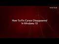 How To Fix Cursor Disappeared In Windows 10 Mp3 Song