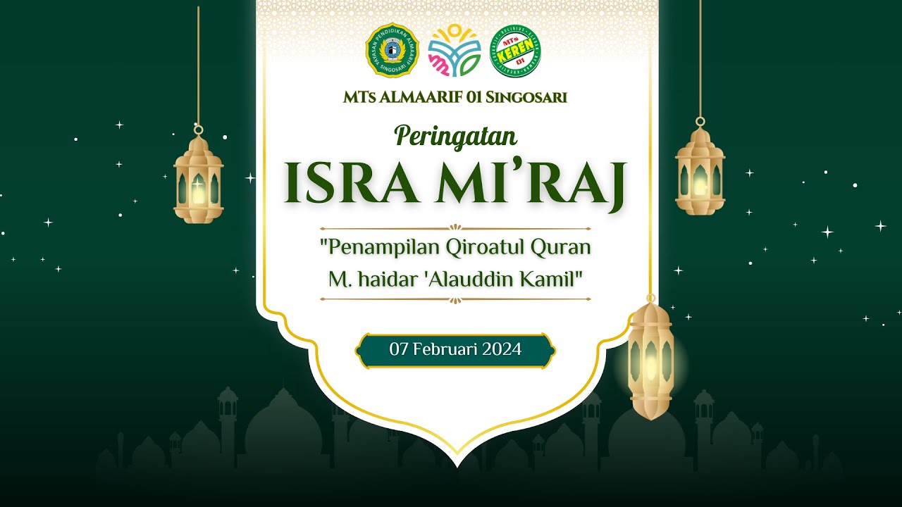 Peringatan Isra' & Mi'raj | Penampilan Qiro'atul Quran - M. haidar 'Alauddin Kamil #3