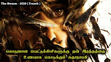 The Swarm ( 2020 ) Full Movie Explained in Tamil/Hollywood movie story & review in tamil/jb dudes