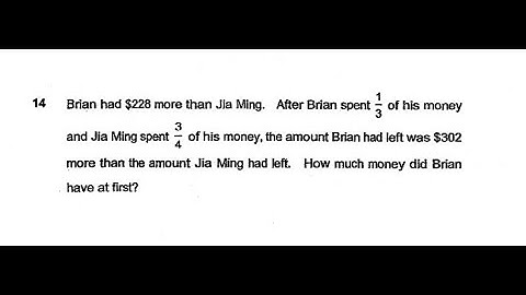 P6 - 2018 Nanyang SA1 Q14 - Fraction Model | Brian Jia Ming Money | PSLE Maths