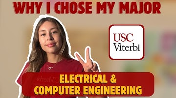Why I Chose My Major: Electrical & Computer Engineering