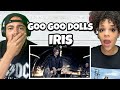 The Who!?.| FIRST TIME HEARING The Goo Goo Dolls - Iris REACTION